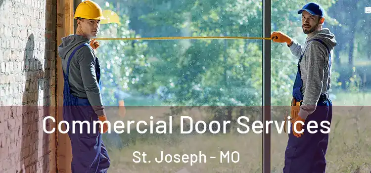  Commercial Door Services St. Joseph - MO