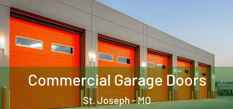  Commercial Garage Doors St. Joseph - MO