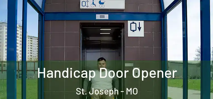 Handicap Door Opener St. Joseph - MO