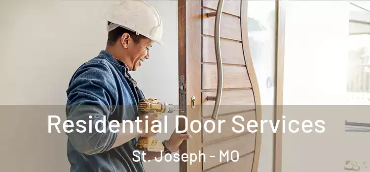  Residential Door Services St. Joseph - MO