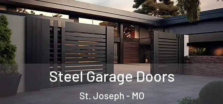 Steel Garage Doors St. Joseph - MO